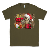 Army Green this is as merry as i get skull Classic Tee - FaDigitalArtStudio