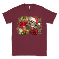Burgundy this is as merry as i get skull Classic Tee - FaDigitalArtStudio