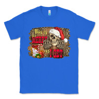 True Royal this is as merry as i get skull Classic Tee - FaDigitalArtStudio