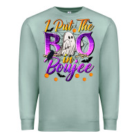 Seafoam I Put The Boo In Boujee Premium Sweatshirt - texasbilliewilder