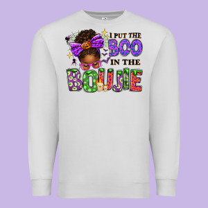 I Put The Boo In The Boujie Messy Bun Premium Sweatshirt Designed By Texasbilliewilder