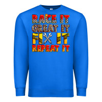 True Royal race it great it fix it repeat it Premium Sweatshirt - Zillion Design Studio