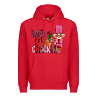 Red lets get crackin with nutcrackers ado Premium Hoodie - AdoDesignShop