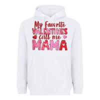 White my favorite valentines call me mama Heavyweight Hoodie - texasbilliewilder
