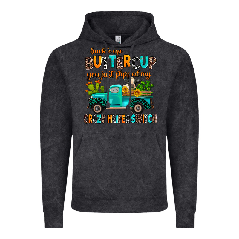 Buckle Up Buttercup You Just Flipped My Crazy Heif Vintage Hoodie by AdoDesignShop | Teevron