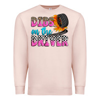 Pale Pink dibs on the driver Premium Sweatshirt - Zillion Design Studio