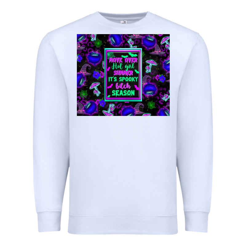 Move Over Hot Girl Summer It's Spooky Bitch Season Premium Sweatshirt by texasbilliewilder | Teevron
