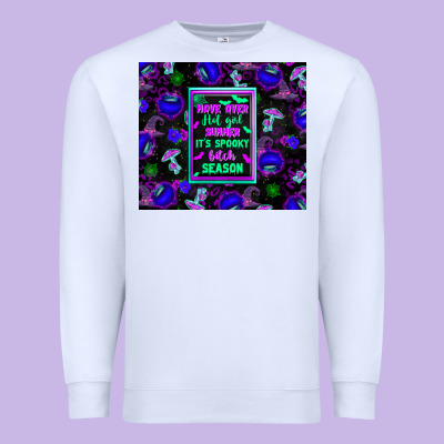 Move Over Hot Girl Summer It's Spooky Bitch Season Premium Sweatshirt Designed By Texasbilliewilder