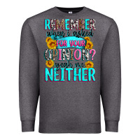 Charcoal Heather remember when i asked for your opinion Premium Sweatshirt - Zillion Design Studio