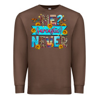 Chestnut me sarcastic never Premium Sweatshirt - Zillion Design Studio