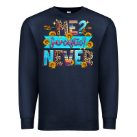 Navy me sarcastic never Premium Sweatshirt - Zillion Design Studio