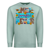 Seafoam me sarcastic never Premium Sweatshirt - Zillion Design Studio