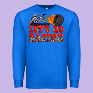Let's Go Racing Premium Sweatshirt Designed By Zillion Design Studio