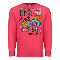 Cardinal thou shalt not try me mood 24 7 Premium Sweatshirt - Zillion Design Studio