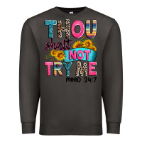 Smoke thou shalt not try me mood 24 7 Premium Sweatshirt - Zillion Design Studio