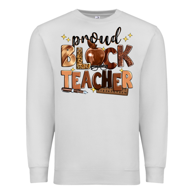 Proud Black Teacher Premium Sweatshirt by Zillion Design Studio | Teevron