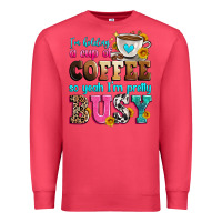 Cardinal i'm holding a cup of coffee so yeah i'm pretty bus Premium Sweatshirt - Zillion Design Studio