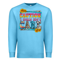 Ocean Blue caution i really don't care Premium Sweatshirt - Zillion Design Studio