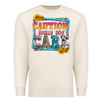 Sandshell caution i really don't care Premium Sweatshirt - Zillion Design Studio