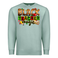Seafoam black teacher magic Premium Sweatshirt - Zillion Design Studio