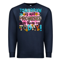Navy tomorrow is not promised cuss them out today! Premium Sweatshirt - Zillion Design Studio