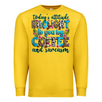 Lemon today's attitude brought to you by coffee and sarc Premium Sweatshirt - Zillion Design Studio