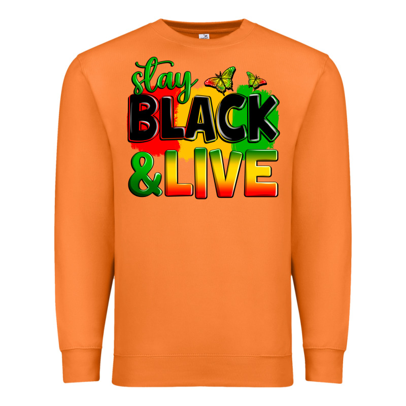 Stay Black And Live Premium Sweatshirt by Zillion Design Studio | Teevron