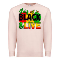 Pale Pink stay black and live Premium Sweatshirt - Zillion Design Studio