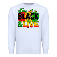 White stay black and live Premium Sweatshirt - Zillion Design Studio