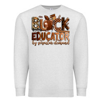 Oatmeal Heather black educator by popular demand Premium Sweatshirt - Zillion Design Studio