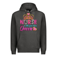 Charcoal Heather nurse a title just above queen Premium Hoodie - BundleAndBundleShop