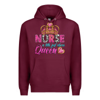Burgundy nurse a title just above queen Premium Hoodie - BundleAndBundleShop