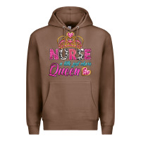 Chestnut nurse a title just above queen Premium Hoodie - BundleAndBundleShop