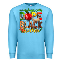 Ocean Blue unapologetically dope black teacher Premium Sweatshirt - Zillion Design Studio