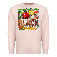 Pale Pink unapologetically dope black teacher Premium Sweatshirt - Zillion Design Studio