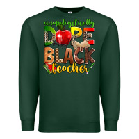 Sports Green unapologetically dope black teacher Premium Sweatshirt - Zillion Design Studio