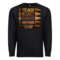 Black teach love inspire motivate lead Premium Sweatshirt - Zillion Design Studio
