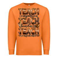 Carrot teach compassion teach kindness teach confidence Premium Sweatshirt - Zillion Design Studio