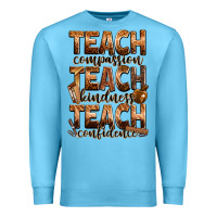 Ocean Blue teach compassion teach kindness teach confidence Premium Sweatshirt - Zillion Design Studio