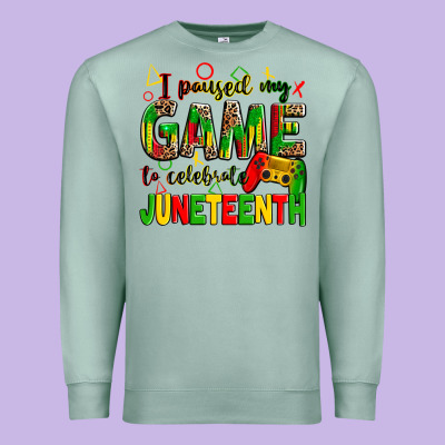 I Paused My Game To Celebrate Juneteenth Premium Sweatshirt Designed By Zillion Design Studio