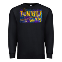 Black Tonight We Fly Premium Sweatshirt - texasbilliewilder