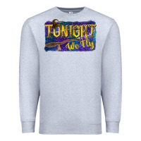 Heather Grey Tonight We Fly Premium Sweatshirt - texasbilliewilder
