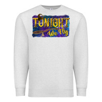 Oatmeal Heather Tonight We Fly Premium Sweatshirt - texasbilliewilder