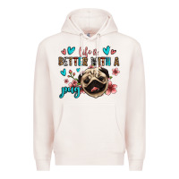 Pale Pink life is better with a pug Premium Hoodie - Jasminsmagicworld