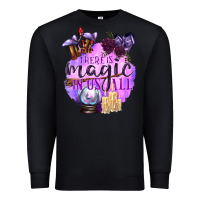 Black There Is Magic In Us All Premium Sweatshirt - texasbilliewilder
