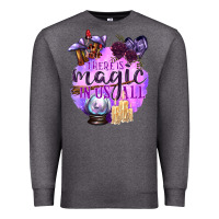 Charcoal Heather There Is Magic In Us All Premium Sweatshirt - texasbilliewilder