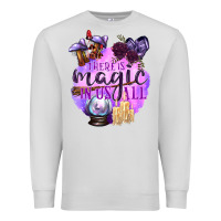 Dove Grey There Is Magic In Us All Premium Sweatshirt - texasbilliewilder