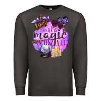 Smoke There Is Magic In Us All Premium Sweatshirt - texasbilliewilder