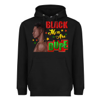 Black black men are dope black man Heavyweight Hoodie - texasbilliewilder