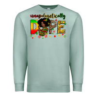 Seafoam unapologetically dope Premium Sweatshirt - Zillion Design Studio